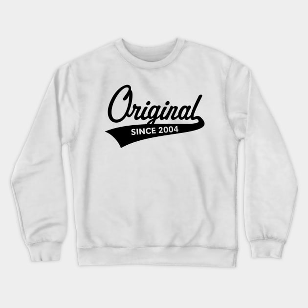 Original Since 2004 (Year Of Birth / Birthday / Black) Crewneck Sweatshirt by MrFaulbaum